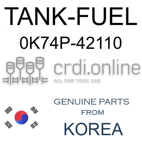 TANK-FUEL 0K74P-42110 0K74P42110 0K74P 42110