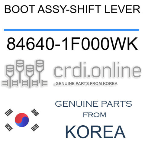 BOOT ASSY-SHIFT LEVER 84640-1F000WK 846401F000WK 84640 1F000WK