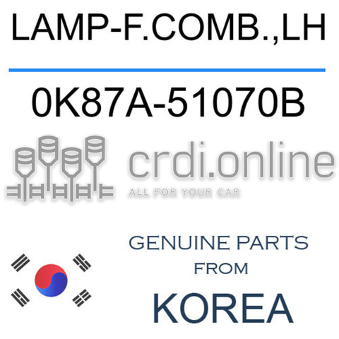 LAMP-F.COMB.,LH [ORIGINAL] 0K87A-51070B 0K87A51070B 0K87A 51070B