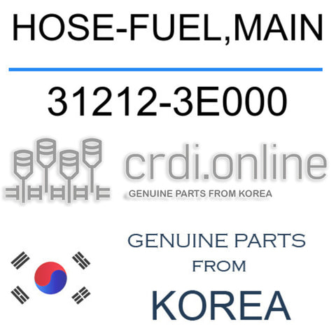 HOSE-FUEL,MAIN 31212-3E000 312123E000 31212 3E000