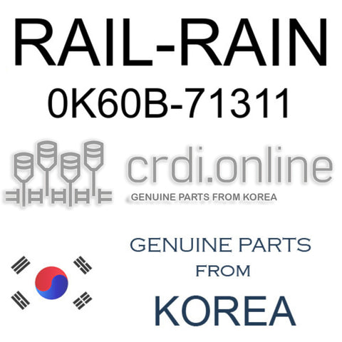 RAIL-RAIN [ORIGINAL] 0K60B-71311 0K60B71311 0K60B 71311