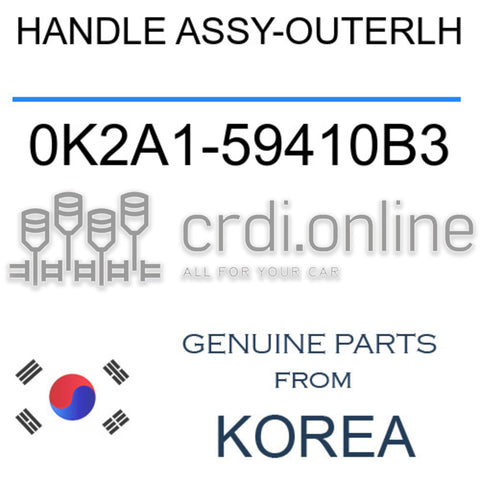 HANDLE ASSY-OUTERLH [ORIGINAL] 0K2A1-59410B3 0K2A159410B3 0K2A1 59410B3