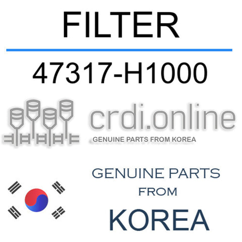 FILTER 47317-H1000 47317H1000 47317 H1000