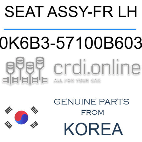 SEAT ASSY-FR LH [ORIGINAL] 0K6B3-57100B603 0K6B357100B603 0K6B3 57100B603