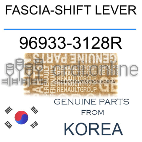 FASCIA-SHIFT LEVER [ORIGINAL] 96933-3128R 969333128R 96933 3128R