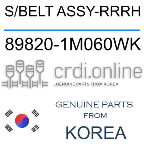 S/BELT ASSY-RRRH [ORIGINAL] 89820-1M060WK 898201M060WK 89820 1M060WK