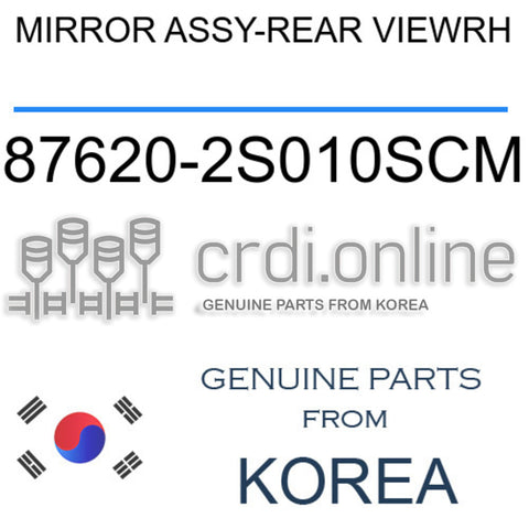 MIRROR ASSY-REAR VIEWRH [ORIGINAL] 87620-2S010SCM 876202S010SCM 87620 2S010SCM