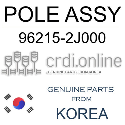 POLE ASSY [ORIGINAL] 96215-2J000 962152J000 96215 2J000