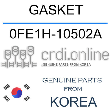 GASKET [ORIGINAL] 0FE1H-10502A 0FE1H10502A 0FE1H 10502A