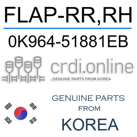 FLAP-RR,RH 0K964-51881EB 0K96451881EB 0K964 51881EB
