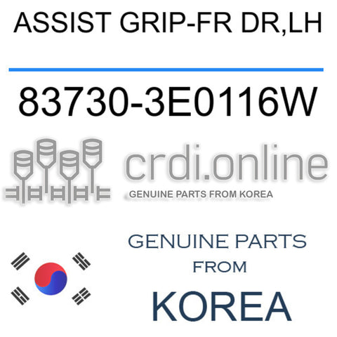 ASSIST GRIP-FR DR,LH 83730-3E0116W 837303E0116W 83730 3E0116W