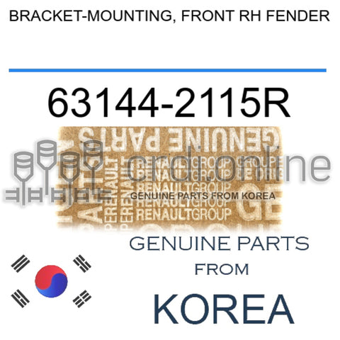 BRACKET-MOUNTING, FRONT RH FENDER [ORIGINAL] 63144-2115R 631442115R 63144 2115R