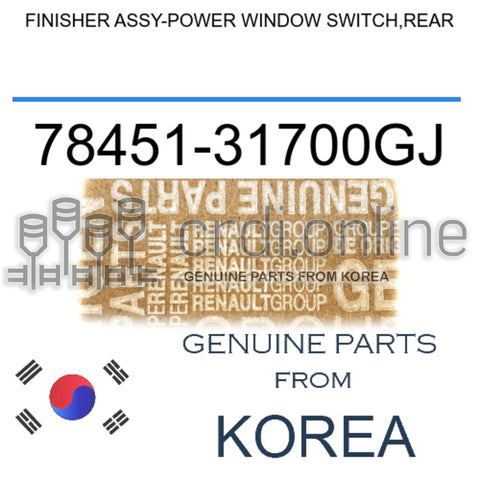 FINISHER ASSY-POWER WINDOW SWITCH,REAR [ORIGINAL] 78451-31700GJ 7845131700GJ 78451 31700GJ