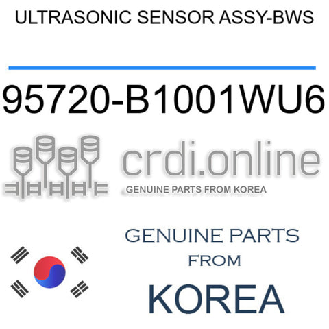 ULTRASONIC SENSOR ASSY-BWS [ORIGINAL] 95720-B1001WU6 95720B1001WU6 95720 B1001WU6