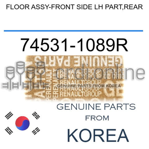 FLOOR ASSY-FRONT SIDE LH PART,REAR [ORIGINAL] 74531-1089R 745311089R 74531 1089R
