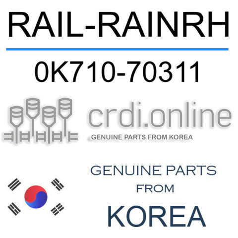 RAIL-RAINRH [ORIGINAL] 0K710-70311 0K71070311 0K710 70311