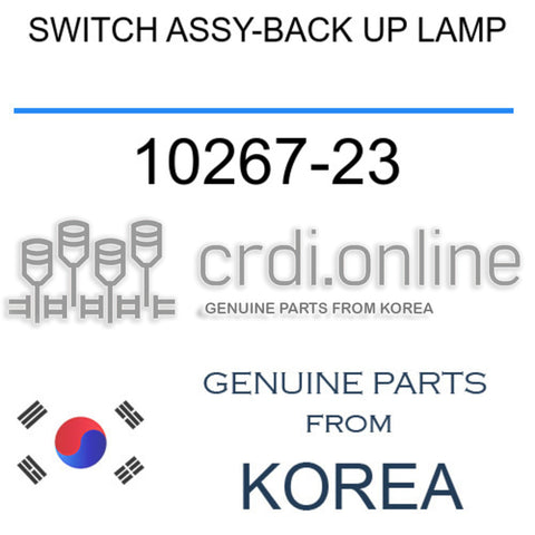 SWITCH ASSY-BACK UP LAMP 10267-23 1026723 10267 23