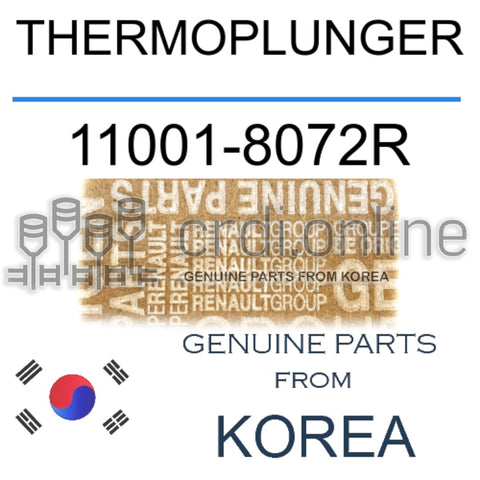 THERMOPLUNGER [ORIGINAL] 11001-8072R 110018072R 11001 8072R