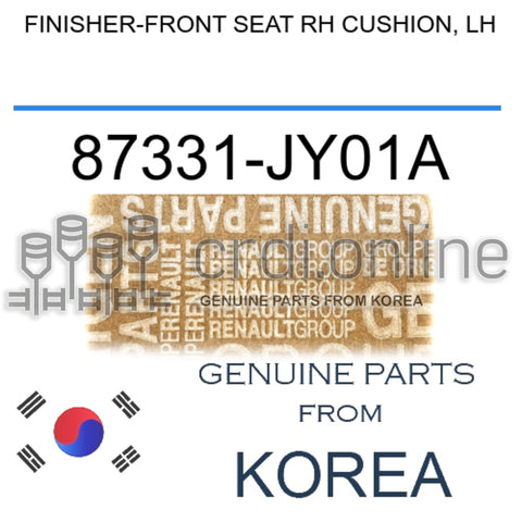 FINISHER-FRONT SEAT RH CUSHION, LH [ORIGINAL] 87331-JY01A 87331JY01A 87331 JY01A