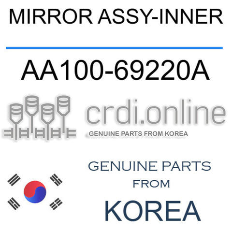 MIRROR ASSY-INNER [ORIGINAL] AA100-69220A AA10069220A AA100 69220A