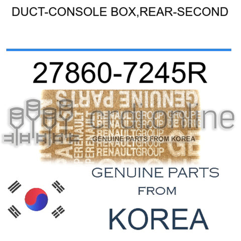 DUCT-CONSOLE BOX,REAR-SECOND [ORIGINAL] 27860-7245R 278607245R 27860 7245R