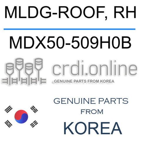 MLDG-ROOF, RH [ORIGINAL] MDX50-509H0B MDX50509H0B MDX50 509H0B