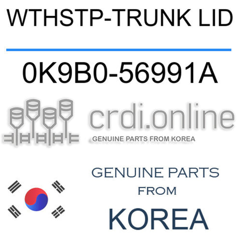 WTHSTP-TRUNK LID [ORIGINAL] 0K9B0-56991A 0K9B056991A 0K9B0 56991A