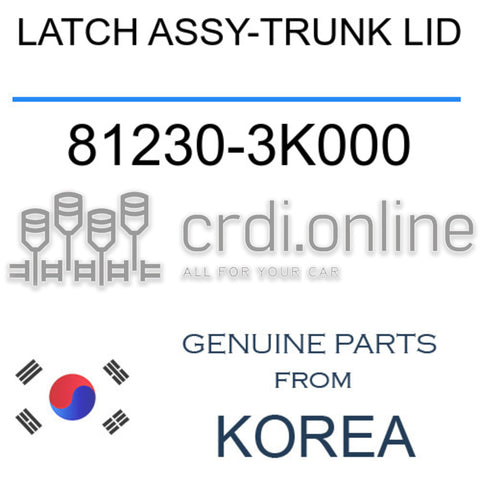 LATCH ASSY-TRUNK LID [ORIGINAL] 81230-3K000 812303K000 81230 3K000