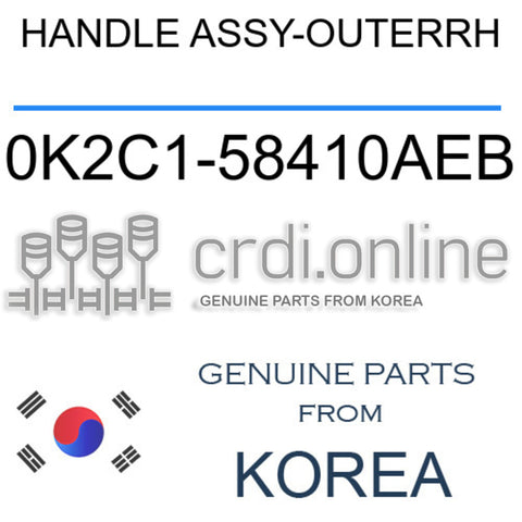 HANDLE ASSY-OUTERRH [ORIGINAL] 0K2C1-58410AEB 0K2C158410AEB 0K2C1 58410AEB