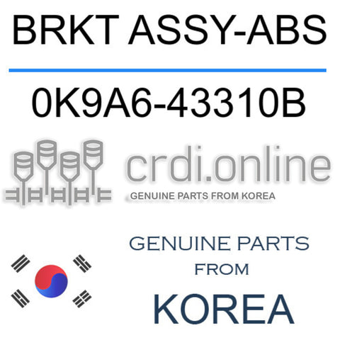 BRKT ASSY-ABS [ORIGINAL] 0K9A6-43310B 0K9A643310B 0K9A6 43310B