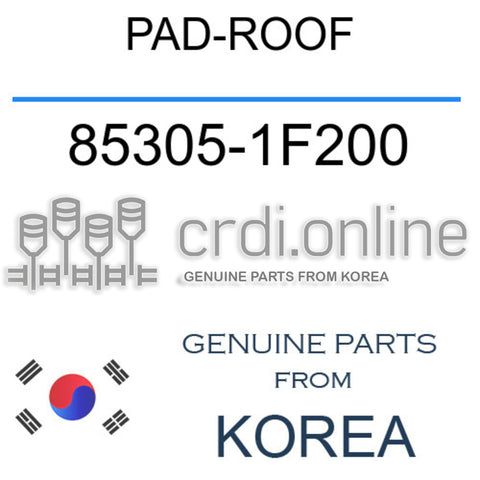 PAD-ROOF 85305-1F200 853051F200 85305 1F200