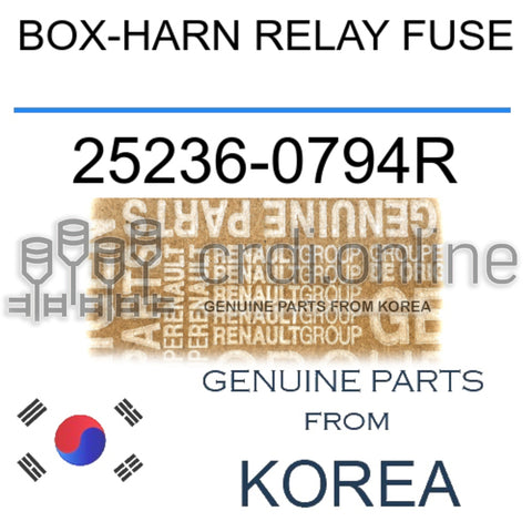 BOX-HARN RELAY FUSE [ORIGINAL] 25236-0794R 252360794R 25236 0794R