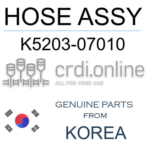 HOSE ASSY [ORIGINAL] K5203-07010 K520307010 K5203 07010