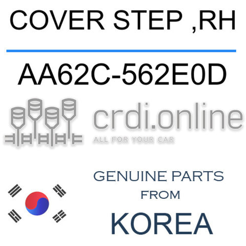 COVER STEP ,RH [ORIGINAL] AA62C-562E0D AA62C562E0D AA62C 562E0D