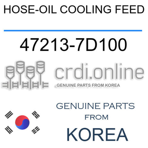 HOSE-OIL COOLING FEED [ORIGINAL] 47213-7D100 472137D100 47213 7D100