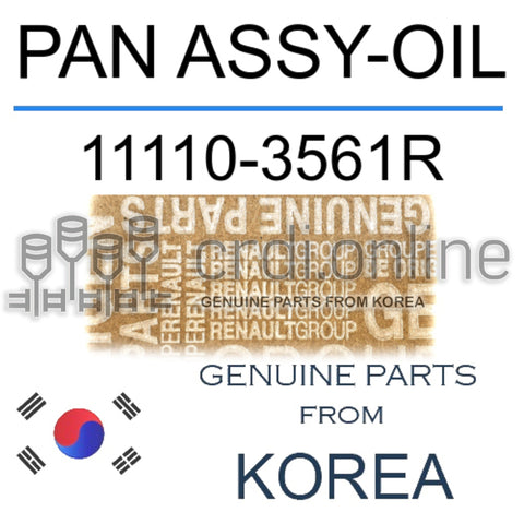 PAN ASSY-OIL [ORIGINAL] 11110-3561R 111103561R 11110 3561R