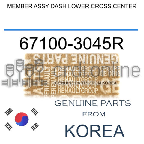 MEMBER ASSY-DASH LOWER CROSS,CENTER [ORIGINAL] 67100-3045R 671003045R 67100 3045R