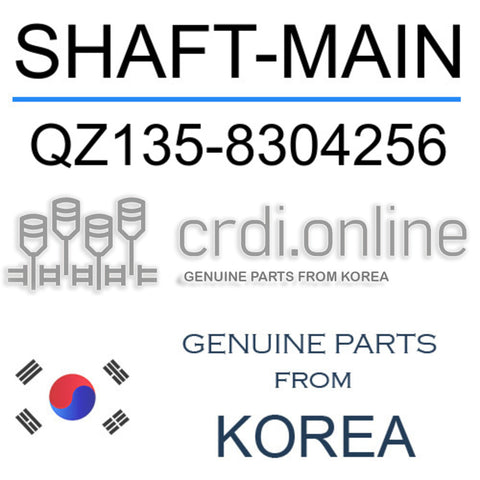SHAFT-MAIN [ORIGINAL] QZ135-8304256 QZ1358304256 QZ135 8304256