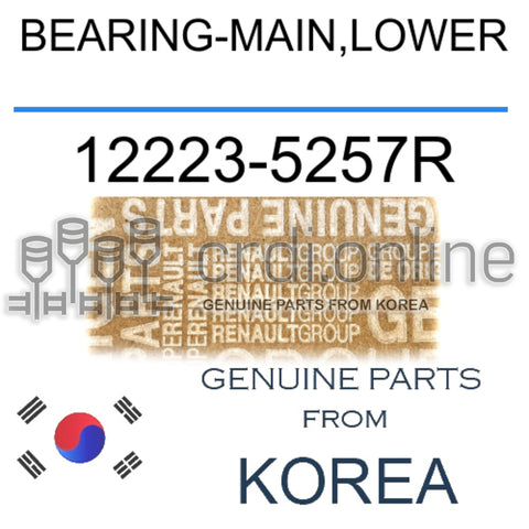 BEARING-MAIN,LOWER [ORIGINAL] 12223-5257R 122235257R 12223 5257R