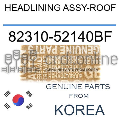 HEADLINING ASSY-ROOF [ORIGINAL] 82310-52140BF 8231052140BF 82310 52140BF