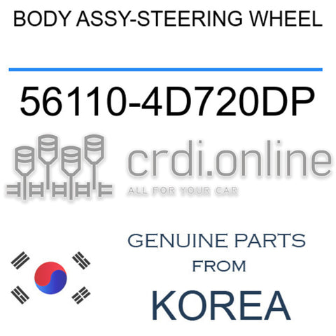 BODY ASSY-STEERING WHEEL 56110-4D720DP 561104D720DP 56110 4D720DP