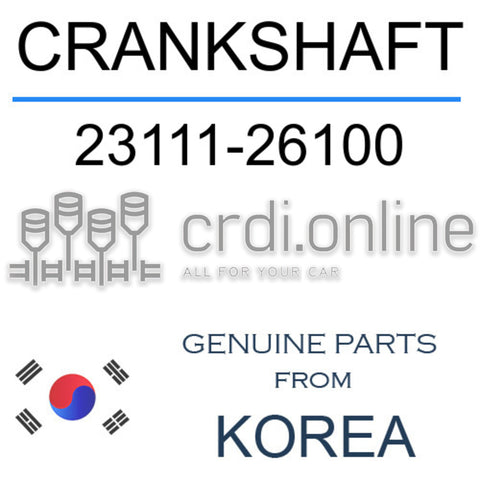 CRANKSHAFT [ORIGINAL] 23111-26100 2311126100 23111 26100