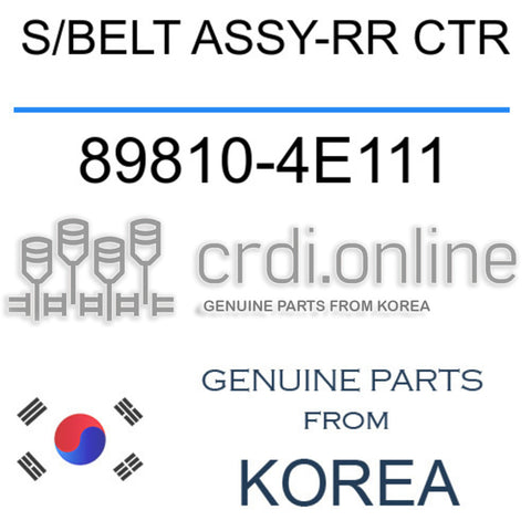 S/BELT ASSY-RR CTR 89810-4E111 898104E111 89810 4E111