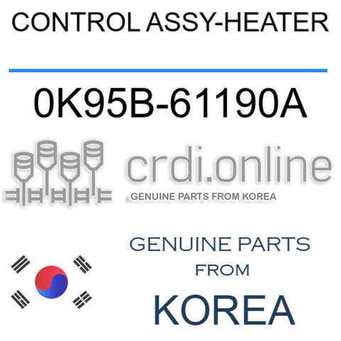 CONTROL ASSY-HEATER [ORIGINAL] 0K95B-61190A 0K95B61190A 0K95B 61190A