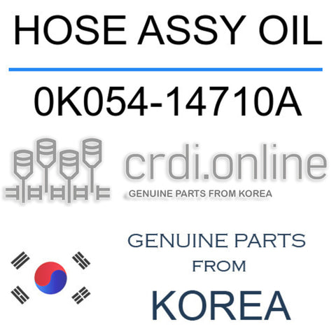 HOSE ASSY OIL [ORIGINAL] 0K054-14710A 0K05414710A 0K054 14710A