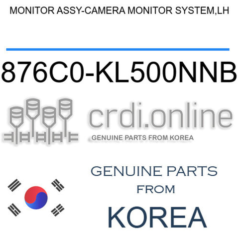 MONITOR ASSY-CAMERA MONITOR SYSTEM,LH [ORIGINAL] 876C0-KL500NNB 876C0KL500NNB 876C0 KL500NNB