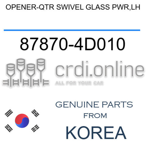 OPENER-QTR SWIVEL GLASS PWR,LH [ORIGINAL] 87870-4D010 878704D010 87870 4D010