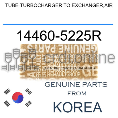 TUBE-TURBOCHARGER TO EXCHANGER,AIR [ORIGINAL] 14460-5225R 144605225R 14460 5225R