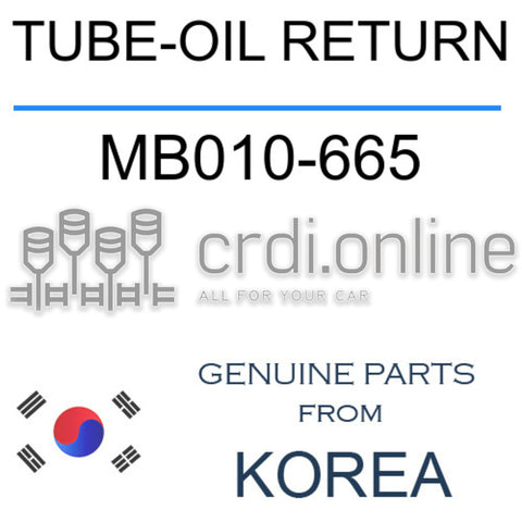 TUBE-OIL RETURN MB010-665 MB010665 MB010 665