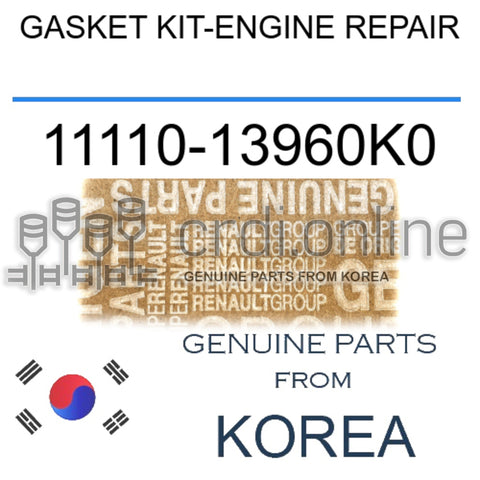 GASKET KIT-ENGINE REPAIR [ORIGINAL] 11110-13960K0 1111013960K0 11110 13960K0